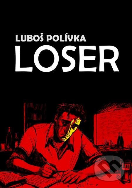 Loser - Luboš Polívka, E-knihy jedou