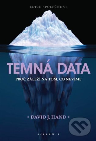 Temná data - David J. Hand, Academia, 2023