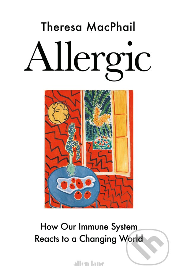 Kniha: Allergic (Theresa MacPhail). Allen Lane, 2023