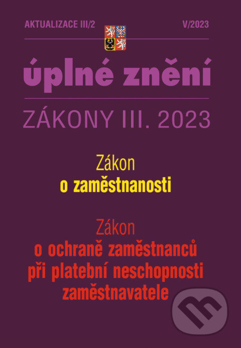 Levně Aktualizace III/2 (o ochraně zaměstnanců při platební neschopnosti zaměstnavatele)