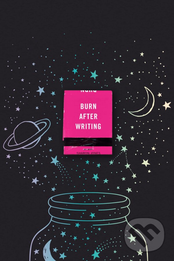 Levně Burn After Writing (Magic Stars) - Sharon Jones - kniha z kategorie Motivácia a sebarozvoj