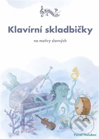 Klavírní skladbičky na motivy slavných koupíte na Martinus.cz