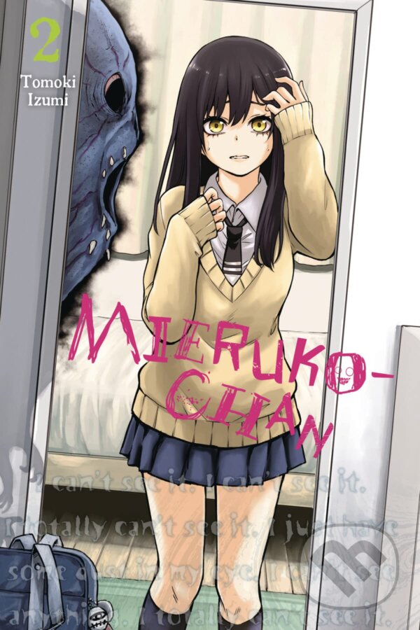 Kniha: Mieruko-chan, Vol. 2 (Tomoki Izumi). Yen Press, 2021