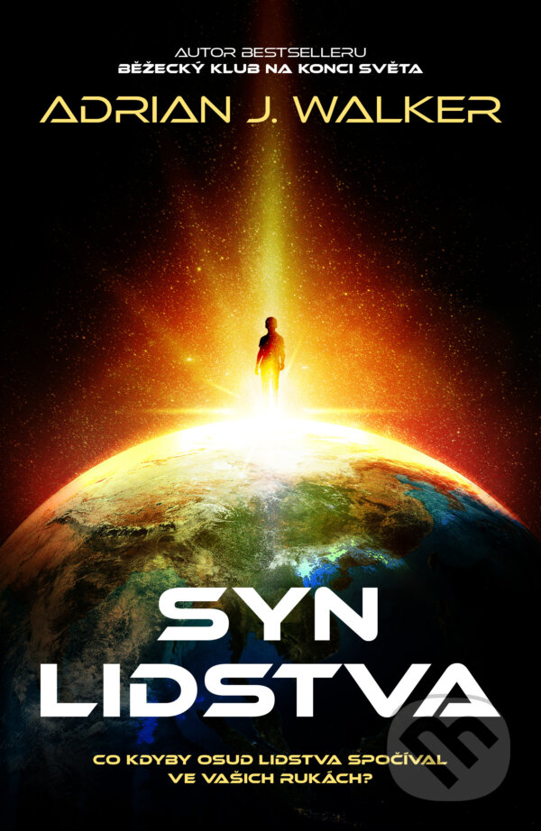 Kniha: Syn lidstva (Adrian J. Walker)