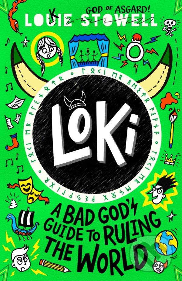 Levně Loki: A Bad God's Guide to Ruling the World - Louie Stowell - kniha z kategorie Rozprávky