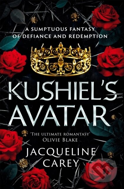 Kushiel&#039;s Avatar - Jacqueline Carey, Tor, 2023