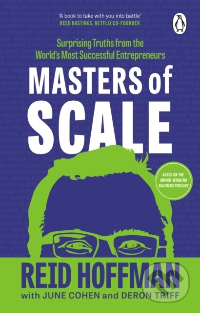 Levně Masters of Scale (Surprising truths from the world's most successful entrepreneurs) - kniha z kategorie Podnikanie