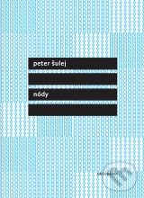 Levně Nódy - Peter Šulej - kniha z kategorie Poézia