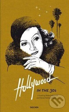 Levně Hollywood in the 30s - Daniel Kothenschulte, Robert Nippoldt - kniha z kategorie Odborné a náučné