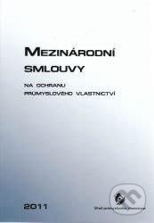 Levně Mezinárodní smlouvy (Na ochranu průmyslového vlastnictví) - kniha z kategorie Prírodné vedy a technika