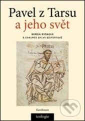 Levně Pavel z Tarsu a jeho svět - Mireia Ryšková - kniha z kategorie História