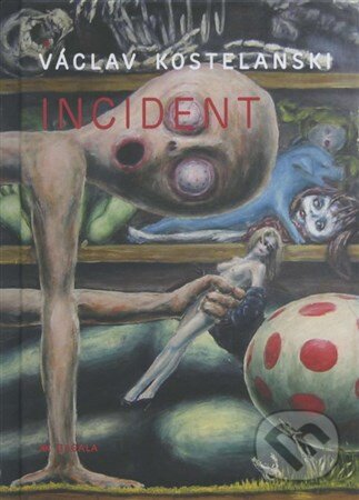 Levně Incident - Václav Kostelanski - kniha z kategorie Poézia