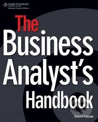 Levně The Business Analyst's Handbook - Howard Podeswa - kniha z kategorie Obchodný management
