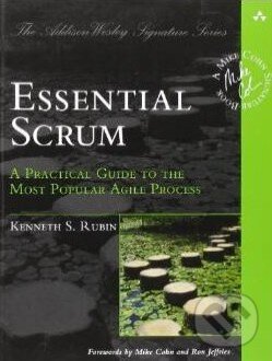 Levně Essential Scrum (A Practical Guide to the Most Popular Agile Process) - kniha z kategorie Odborné a náučné