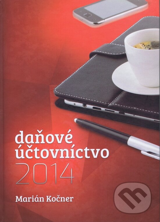 Levně Daňové účtovníctvo 2014 - Marián Kočner - kniha z kategorie Dane