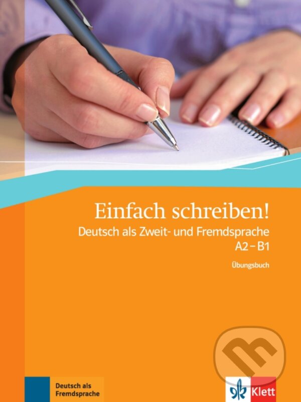 Levně Einfach schreiben! A2-B1 (Deutsch als Zweit- und Fremdsprache (Übungsbuch)) - kniha z kategorie Odborné a náučné
