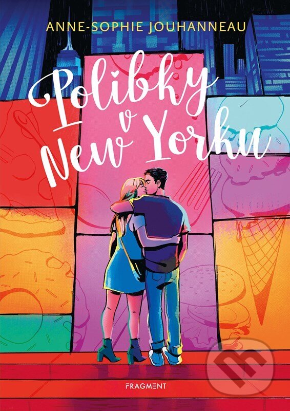 Levně Polibky v New Yorku - Anne-Sophie Jouhanneau