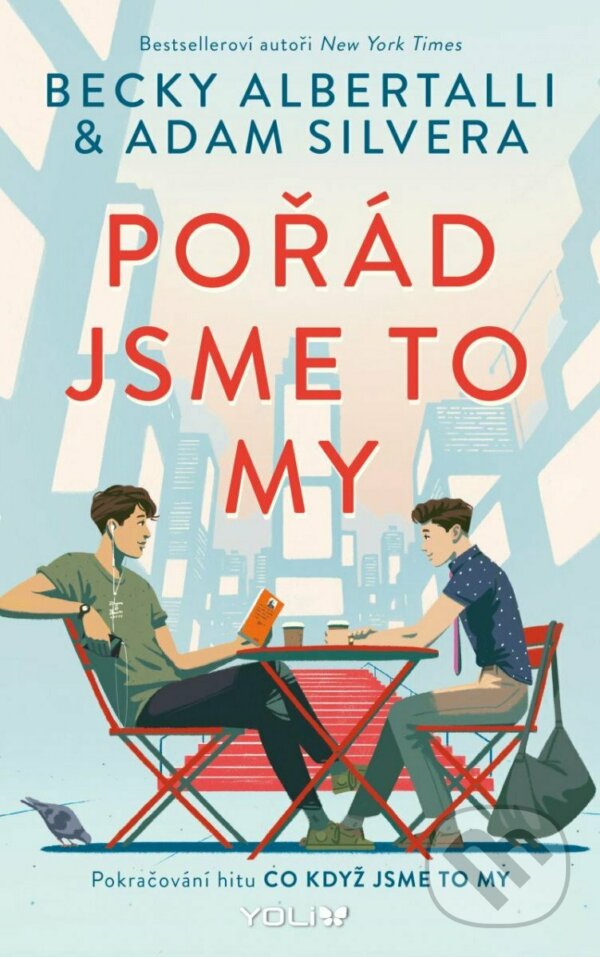 Levně Pořád jsme to my - Becky Albertalli, Adam Silvera - kniha z kategorie Beletria