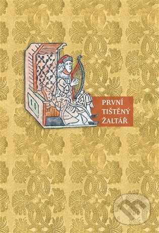 Levně První tištěný žaltář (Kritická edice staročeského překladu) - kniha z kategorie Literárna veda