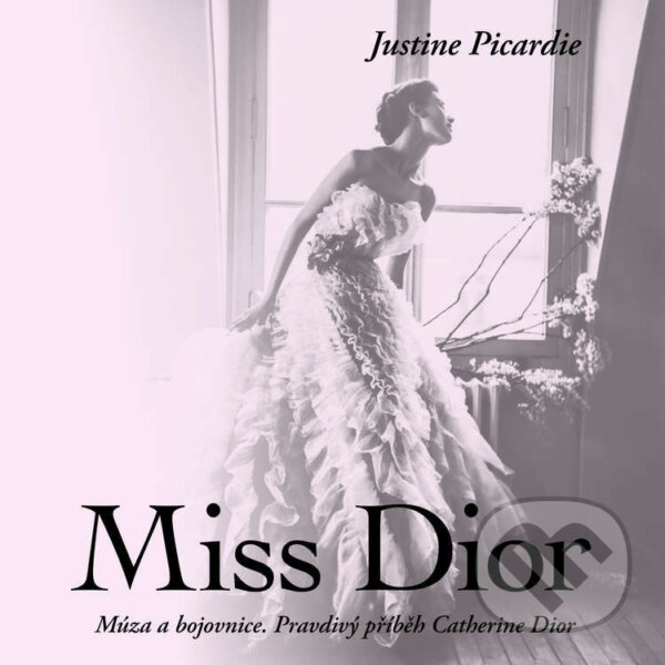 Audiokniha: Miss Dior (Justine Picardie). Tympanum, 2023