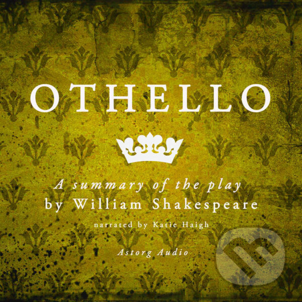 Kniha Othello by Shakespeare, a Summary of the Play (EN)