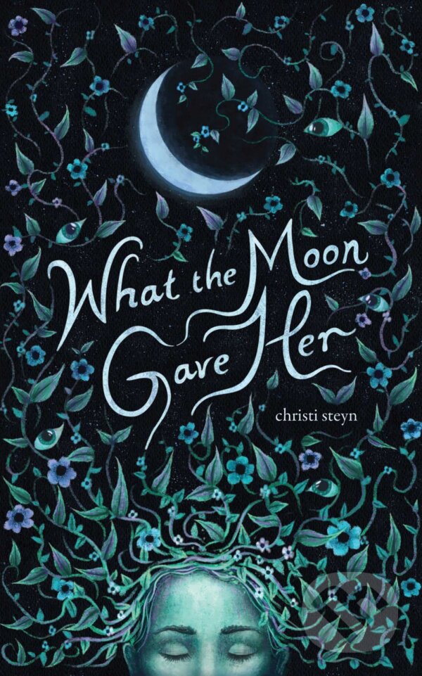 Levně What the Moon Gave Her - Christi Steyn - kniha z kategorie Poézia