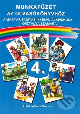 Levně Olvasókönyv 4 (Pracovný zošit k čítanke pre 4. ročník ZŠ s vyučovacím jazykom maďarským) - kniha z kategorie 1. stupeň