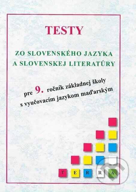 Levně Testy zo slovenského jazyka a slovenskej literatúry - kniha z kategorie 2. stupeň