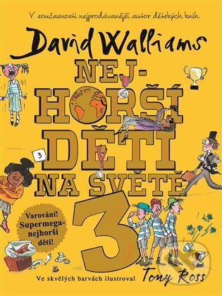 E-kniha: Nejhorší děti na světě 3 (David Walliams). Argo, 2019