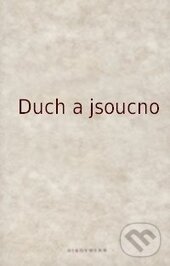 Levně Duch a jsoucno - Jan Karásek - kniha z kategorie Filozofia