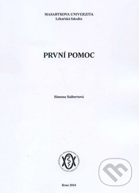 Levně První pomoc - Simona Saibertová - kniha z kategorie Prvá pomoc