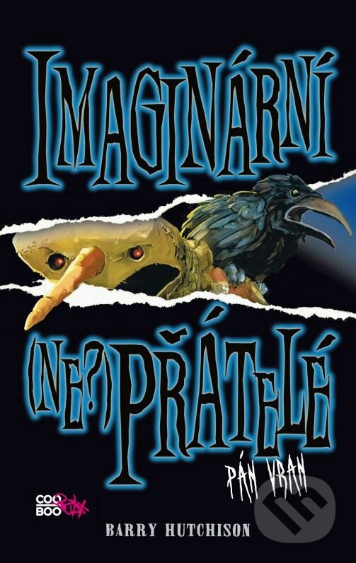 Kniha: Imaginární (ne)přátelé: Pán vran (Barry Hutchison)