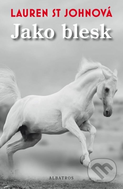 Kniha: Jako blesk (Lauren St Johnová)