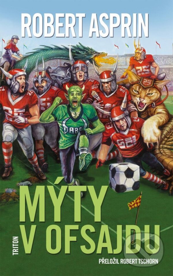 Levně Mýty v ofsajdu - Robert Asprin - kniha z kategorie Fantasy