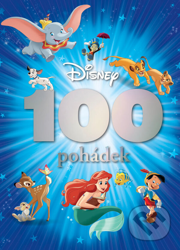 E-kniha: Disney - 100 pohádek (Cavan Scott). Egmont ČR, 2023