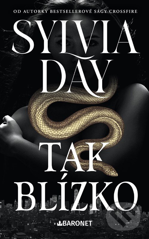 Levně Tak blízko - Sylvia Day - kniha z kategorie Beletria