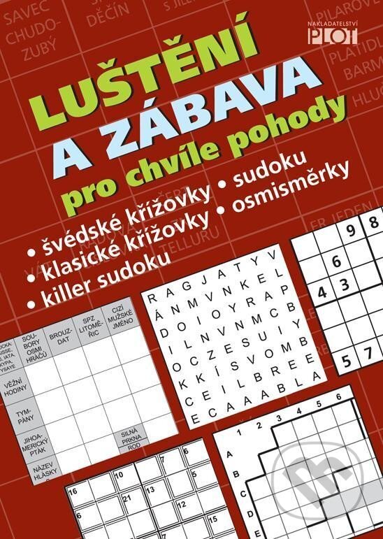 Levně Luštění a zábava pro chvíle pohody - Petr Sýkora - kniha z kategorie Pre dospelých