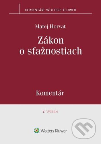 Zákon o sťažnostiach - Matej Horvat, Wolters Kluwer, 2023