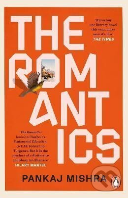 Levně The Romantics - Pankaj Mishra - kniha z kategorie Romantické