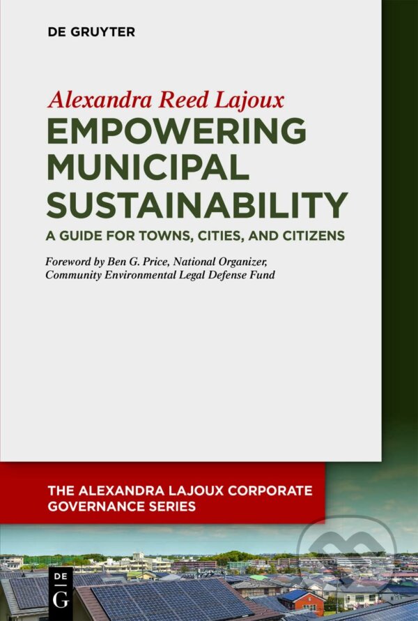Levně Empowering Municipal Sustainability (A Guide for Towns, Cities, and Citizens) - kniha z kategorie Politológia a politika