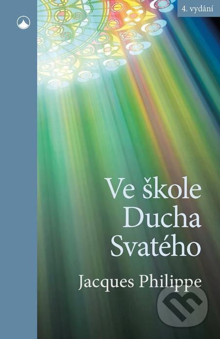 Ve škole Ducha Svatého - Jacques Philippe, Karmelitánské nakladatelství, 2023