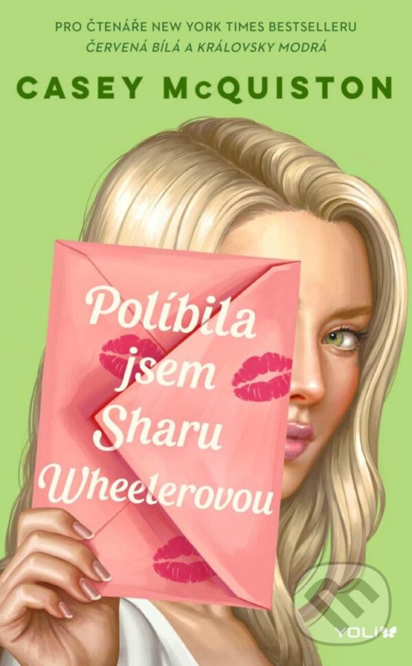 Levně Políbila jsem Sharu Wheelerovou - Casey McQuiston - kniha z kategorie Naučné knihy
