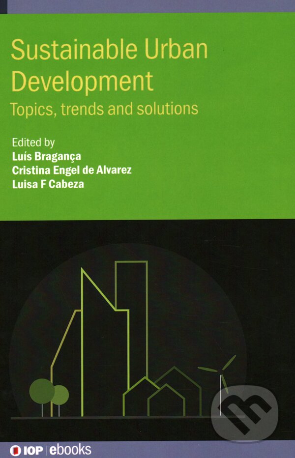 Levně Sustainable Urban Development (Topics, Trends and Solutions) - kniha z kategorie Verejná správa a sociálne zabezpečenie
