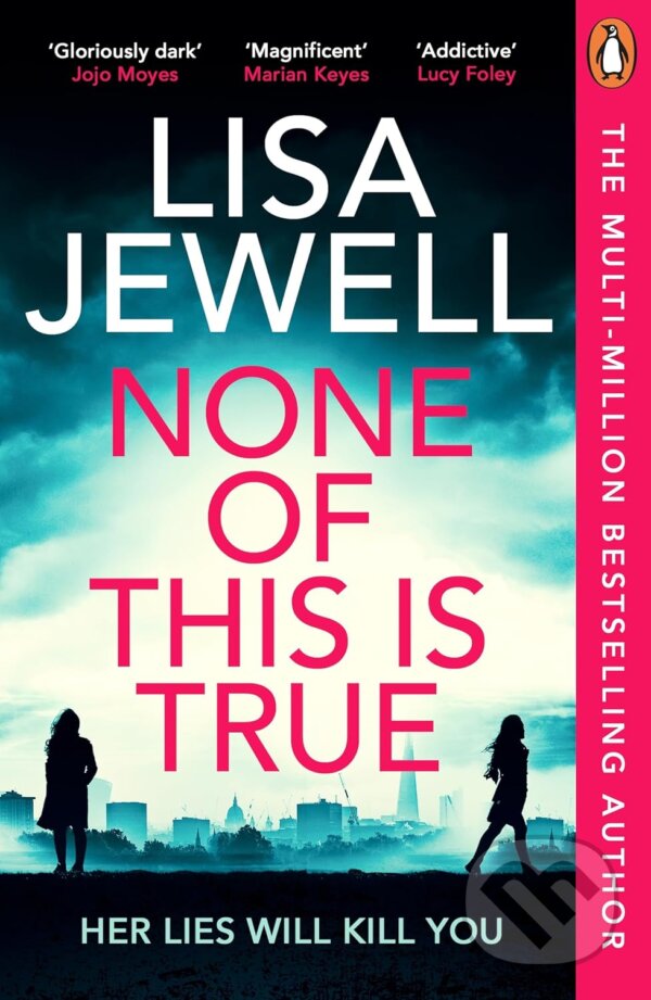 Kniha: None of This is True (Lisa Jewell)