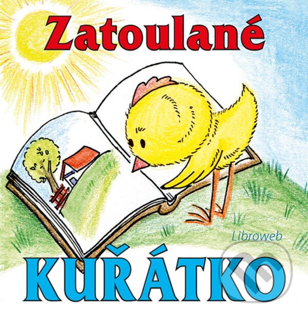 Levně Zatoulané kuřátko - Miriam Johanka Štivarová - kniha z kategorie Beletria