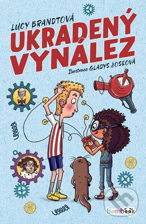 E-kniha: Ukradený vynález (Gladys Jose a Lucy Brandt). Grada, 2023