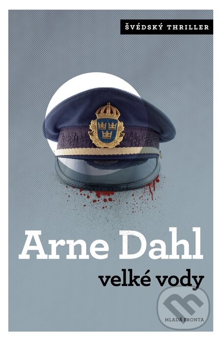 E-kniha: Velké vody (Arne Dahl). Mladá fronta, 2014