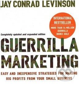 Levně Guerrilla Marketing - Jay Conrad Levinson - kniha z kategorie Marketing