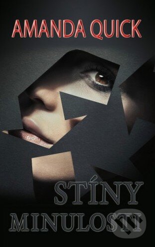 Kniha: Stíny minulosti (Amanda Quick). Baronet, 2015
