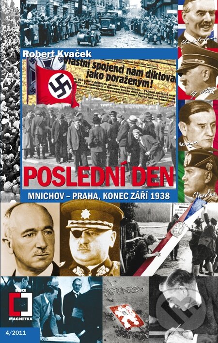 E-kniha: Poslední den (Robert Kvaček). Epocha, 2011